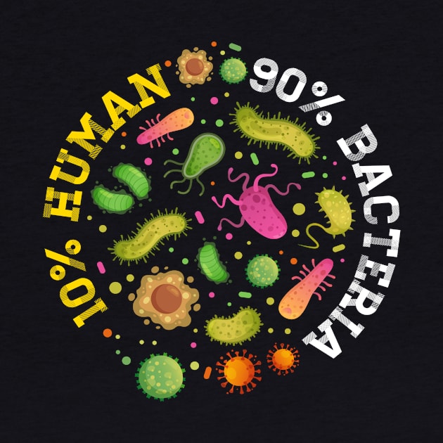 10 Human 90 Bacteria Microbiology by MooonTees